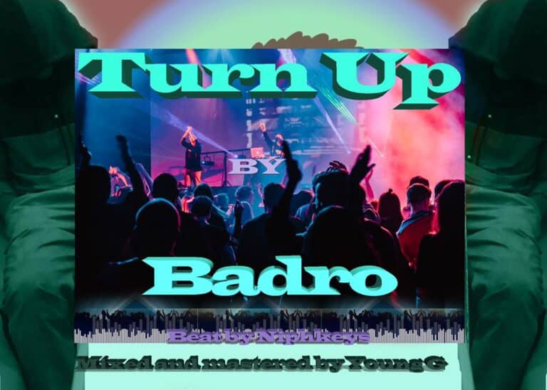 [MUSIC] Badro – Turn Up (Prod by Young G)
