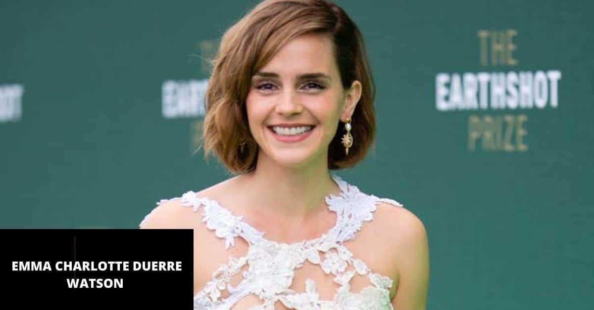 Emma Charlotte Duerre Watson Biography and Net Worth EntsToday