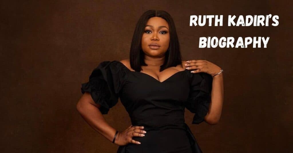 Ruth Kadiri Biography Age Net Worth Husband