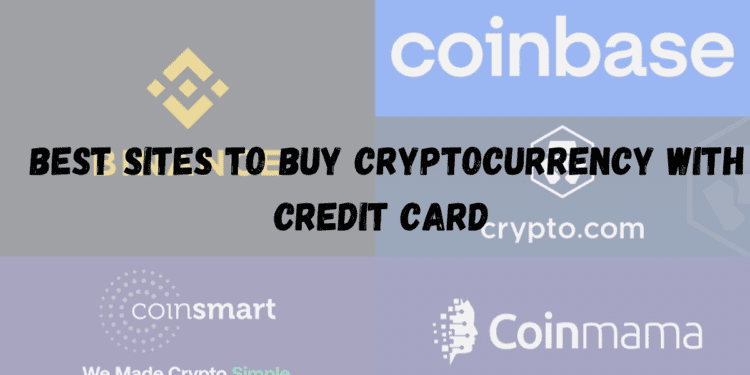 Best Sites to Buy Cryptocurrency with Credit Card