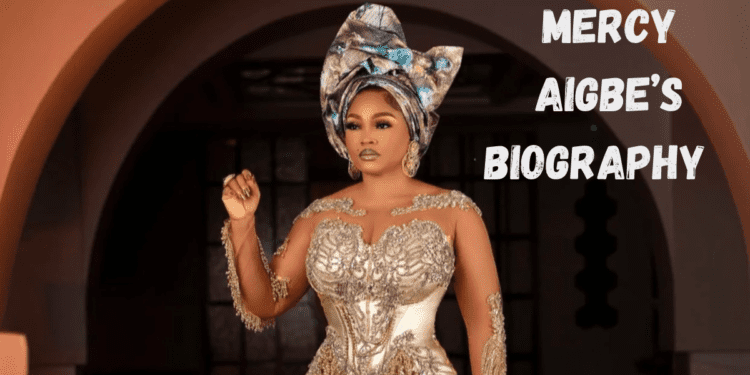 Mercy Aigbe Age Net Worth Husband and Biography