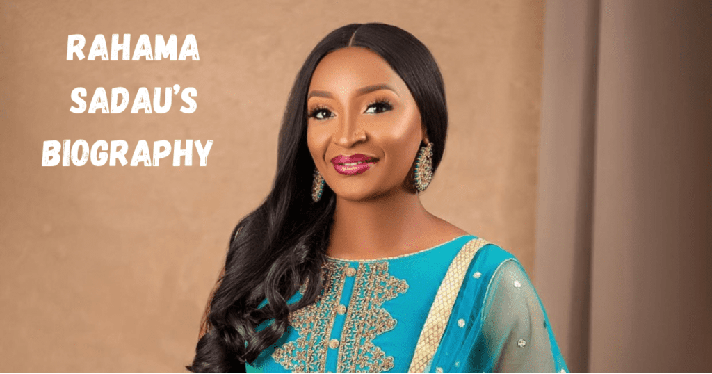 Rahama Sadau Net Worth and Biography