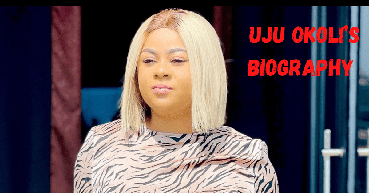 Uju Okoli Biography Age Husband Father and Net Worth