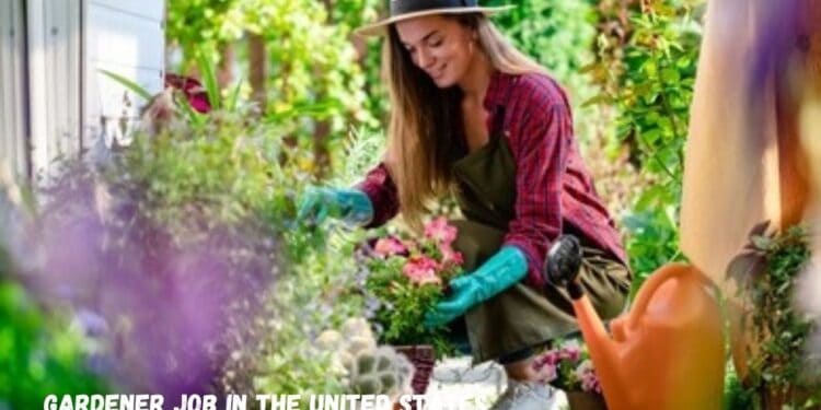 Gardener Job in the United States