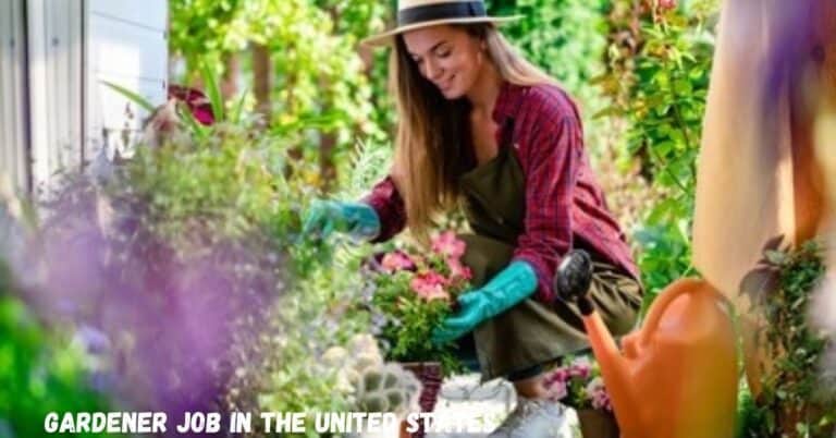 Gardener Job Opening in the United States