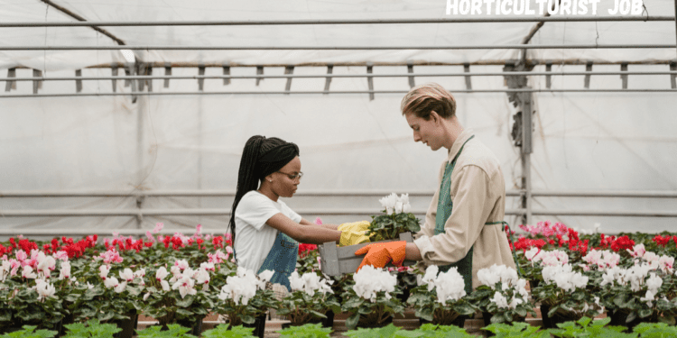 Horticulturist Job in the United States