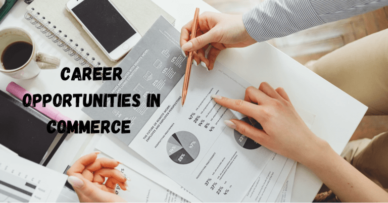 Career Opportunities in Commerce and Salaries