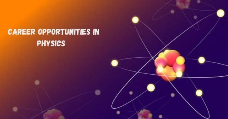 Career Opportunities in Physics and Salaries